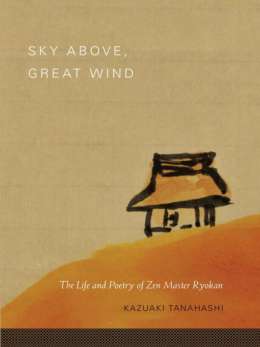 Title details for Sky Above, Great Wind by Kazuaki Tanahashi - Wait list